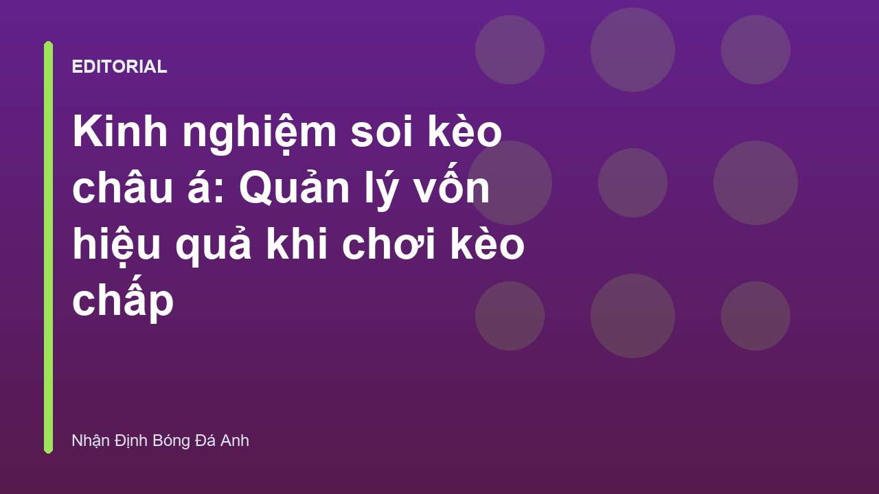 Chiến lược quản lý vốn trong cá cược bóng đá